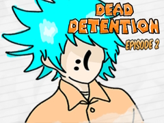 Joc Dead Detention Episode 2 