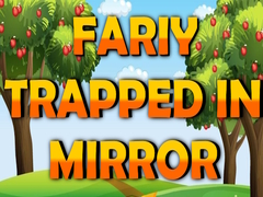 Joc Fairy Trapped in Mirror 