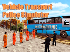 Joc Vehicle Transport Police Simulator