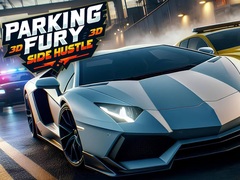 Joc Parking Fury 3D: Side Hustle