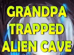 Joc Grandpa Trapped Alien Cave