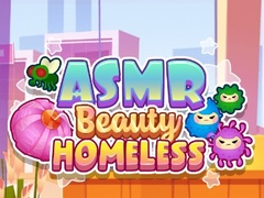 Joc ASMR Beauty Homeless