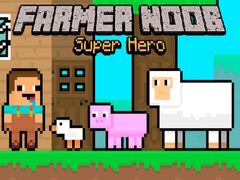 Joc Farmer Noob Super Hero