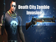 Joc Death City Zombie Invasion