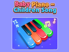 Joc Baby Piano - Children Song 