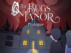 Joc The Bugs Manor Prologue