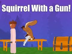 Joc Squirrel With a Gun!