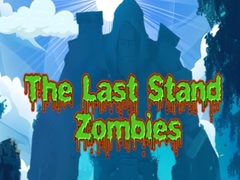 Joc The Last Stand Zombies