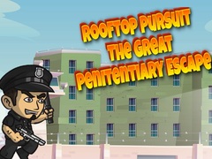 Joc Rooftop Pursuit The Great Penitentiary Escape