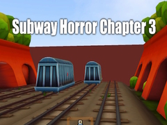 Joc Subway Horror Chapter 3