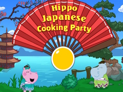 Joc Hippo Japanese Cooking Party