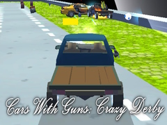 Joc Cars With Guns: Crazy Derby