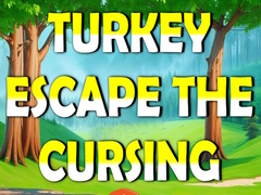 Joc Turkey Escape the Cursing