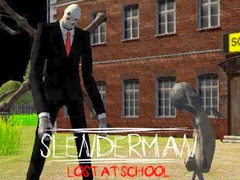 Joc Slenderman Lost at School