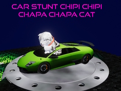 Joc Car Stunt Chipi Chipi Chapa Chapa Cat