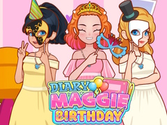 Joc Diary Maggie: Birthday