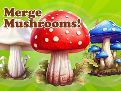 Joc Merge Mushrooms!