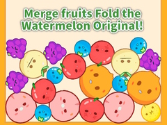 Joc Merge fruits Fold the Watermelon Original!