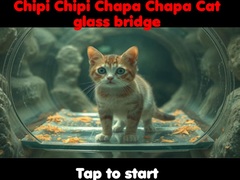 Joc Chipi Chipi Chapa Chapa Cat Glass Bridge 