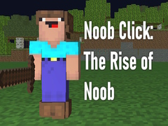 Joc Noob Click: The Rise of Noob 