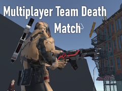 Joc Multiplayer Team Death Match