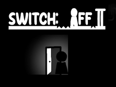 Joc Switch Off II