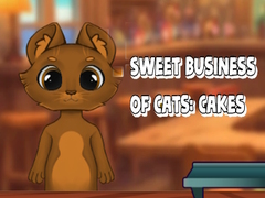 Joc Sweet Business of Cats: Cakes