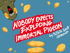 Joc Nobody Expects Exploding Immortal Pigeon