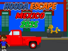 Joc Hooda Escape Mexico 2025