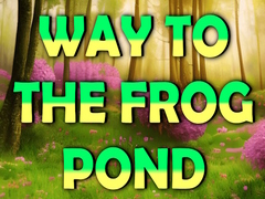 Joc Way To The Frog Pond