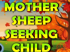 Joc Mother Sheep Seeking Child