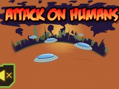 Joc Attack On Humans