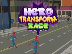 Joc Hero Transform Race