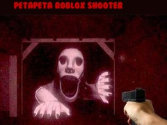 Joc PetaPeta Roblox Shooter