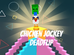 Joc Chicken Jockey Deadflip