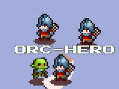 Joc Orc Hero