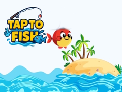 Joc Tap to Fish
