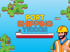 Joc Port Shipping Tycoon