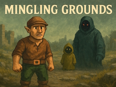 Joc Mingling Grounds