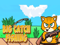 Joc Big Catch Fishing