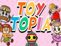 Joc Toy topia