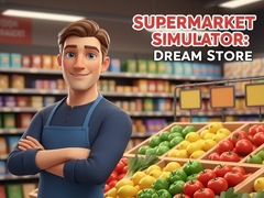 Joc Supermarket Simulator Dream Store