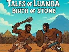 Joc Tales of Luanda: Birth of Stone