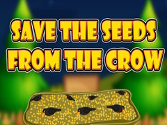 Joc Save the Seeds from the Crow