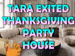 Joc Tara Exited Thanksgiving Party House