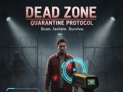 Joc Dead Zone: Quarantine Protocol