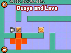 Joc Dusya and Lava