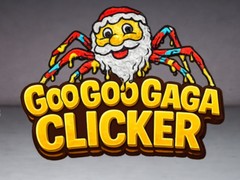 Joc Goo Goo Gaga Clicker