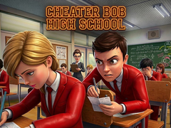 Joc Cheater Bob High School 