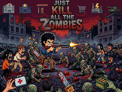 Joc Just... kill all the zombies!